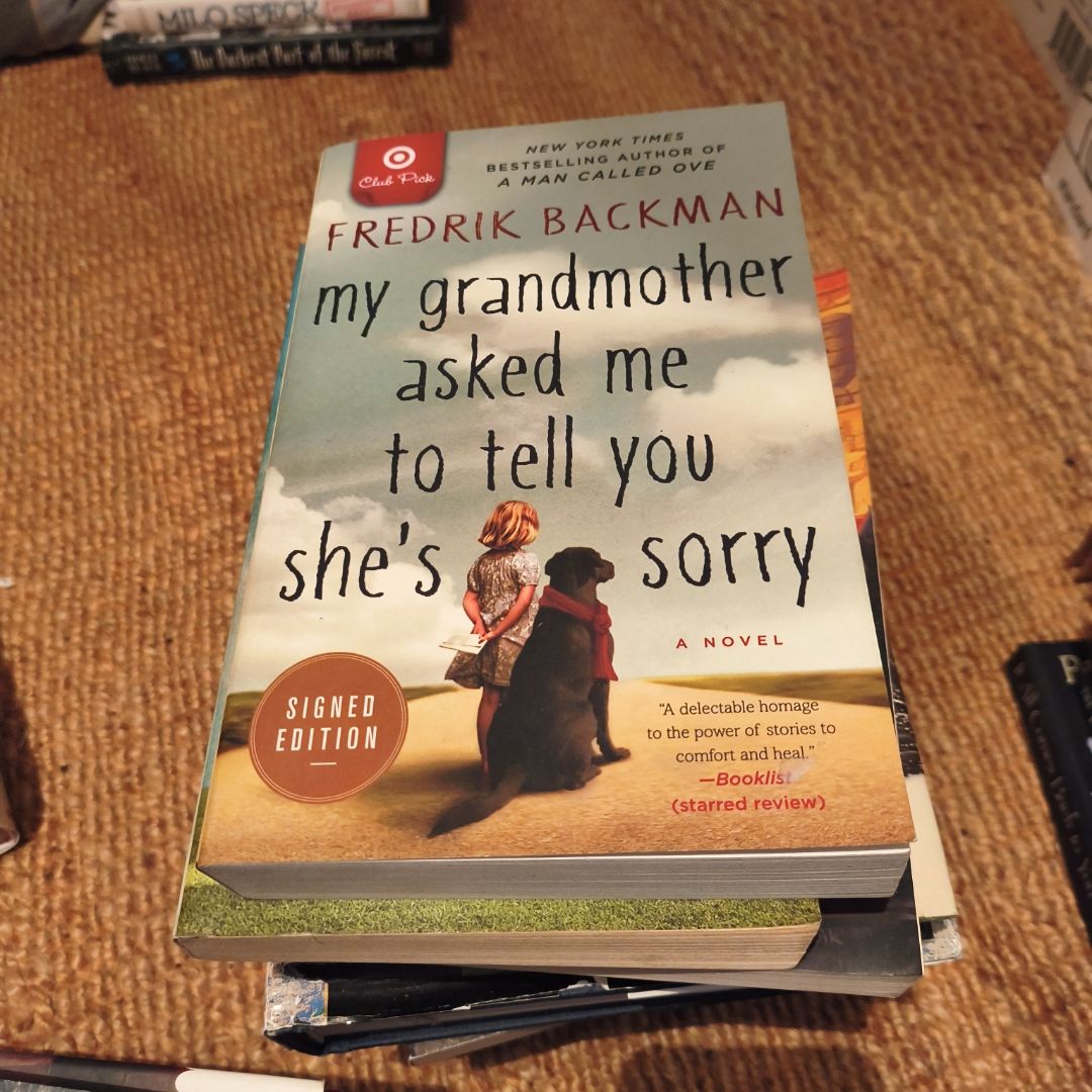 My Grandmother Asked Me to Tell You She's Sorry