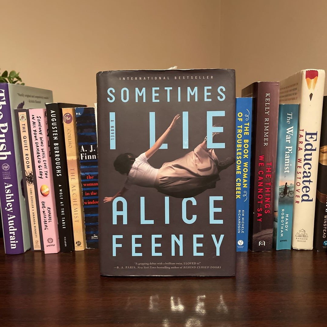 Sometimes I Lie By Alice Feeney, Hardcover | Pangobooks