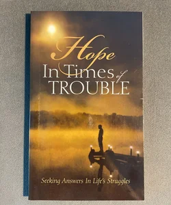 Hope in Tims of Trouble