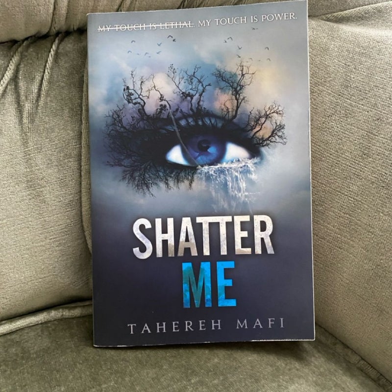 Shatter Me