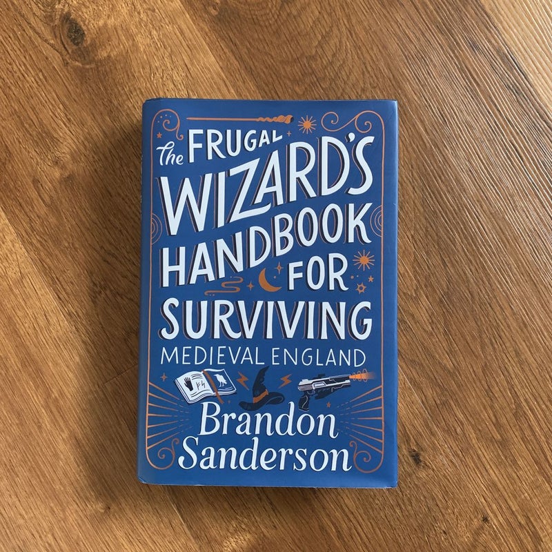 The Frugal Wizard's Handbook for Surviving Medieval England by Brandon  Sanderson