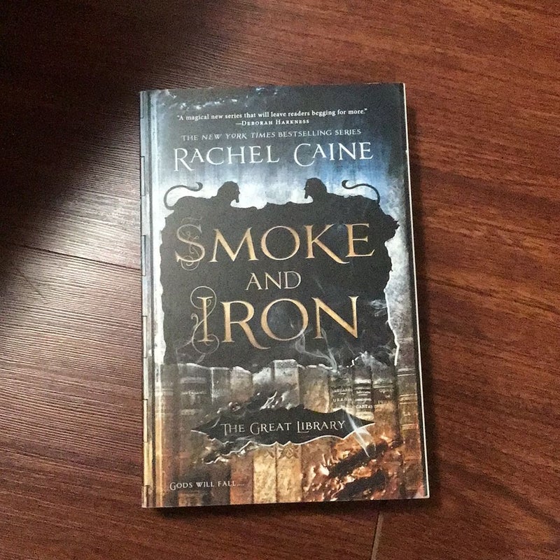 Smoke and Iron