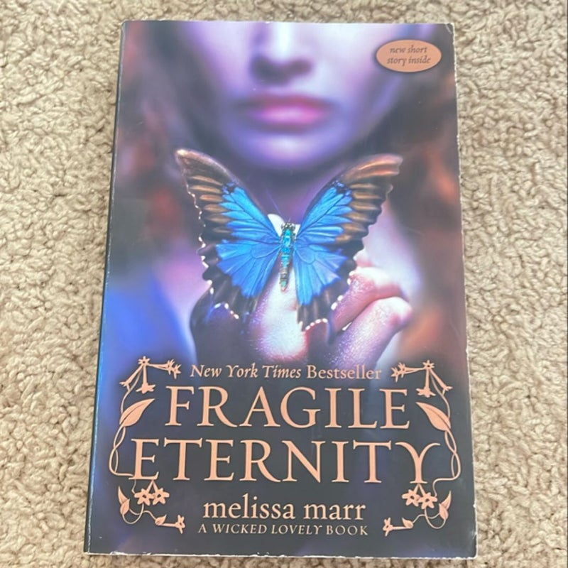 Fragile Eternity