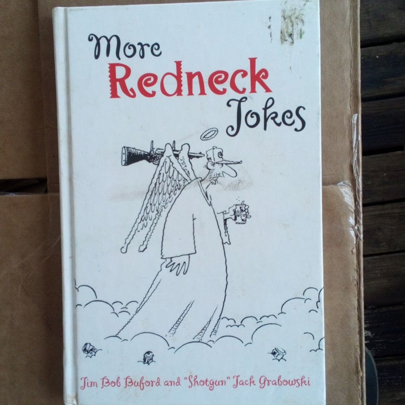 More Redneck Jokes 