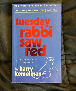 Tuesday the Rabbi Saw Red (A Rabbi Small Mystery)
