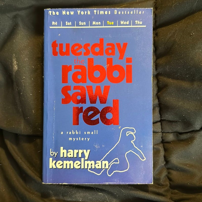 Tuesday the Rabbi Saw Red (A Rabbi Small Mystery)