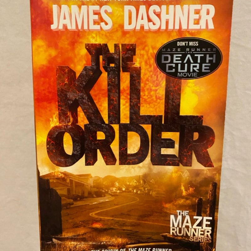 The Kill Order (Maze Runner, Book Four; Origin)