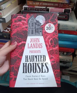 John Landis Presents the Library of Horror âe Haunted Houses