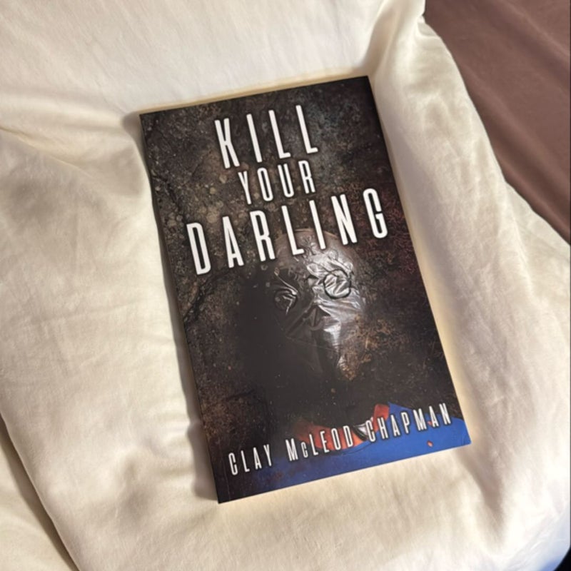 Kill Your Darling