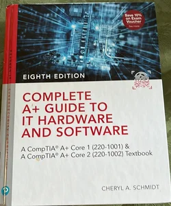 Complete a+ Guide to IT Hardware and Software