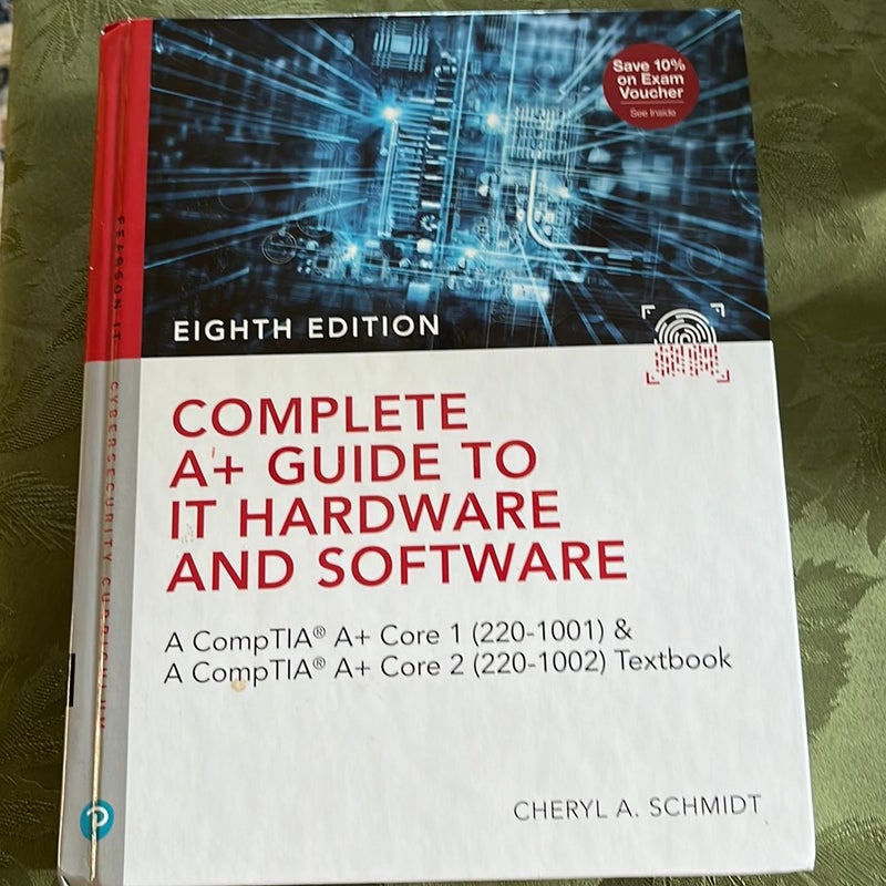 Complete a+ Guide to IT Hardware and Software