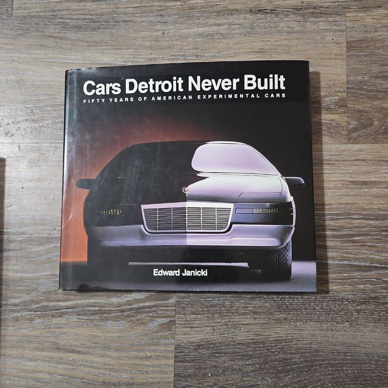 Cars Detroit Never Built