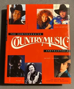 Comprehensive Country Music Encyclopedia