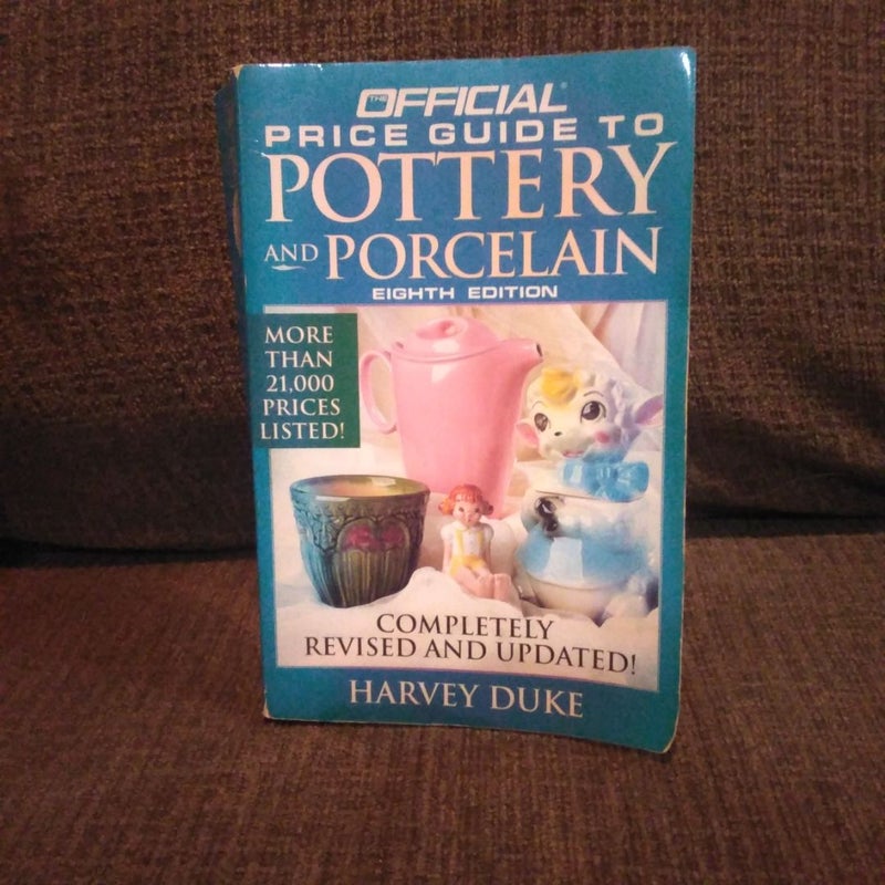 The Official Price Guide to Pottery and Porcelain