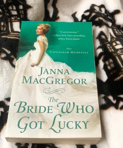 The Bride Who Got Lucky