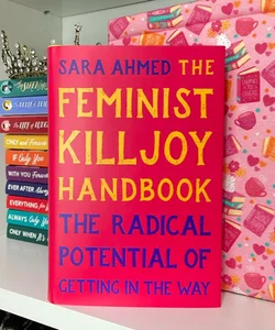 The Feminist Killjoy Handbook