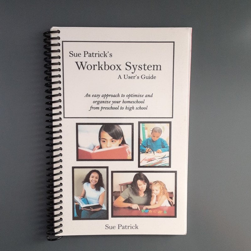 Sue Patrick's Workbox System: A User's Guide 