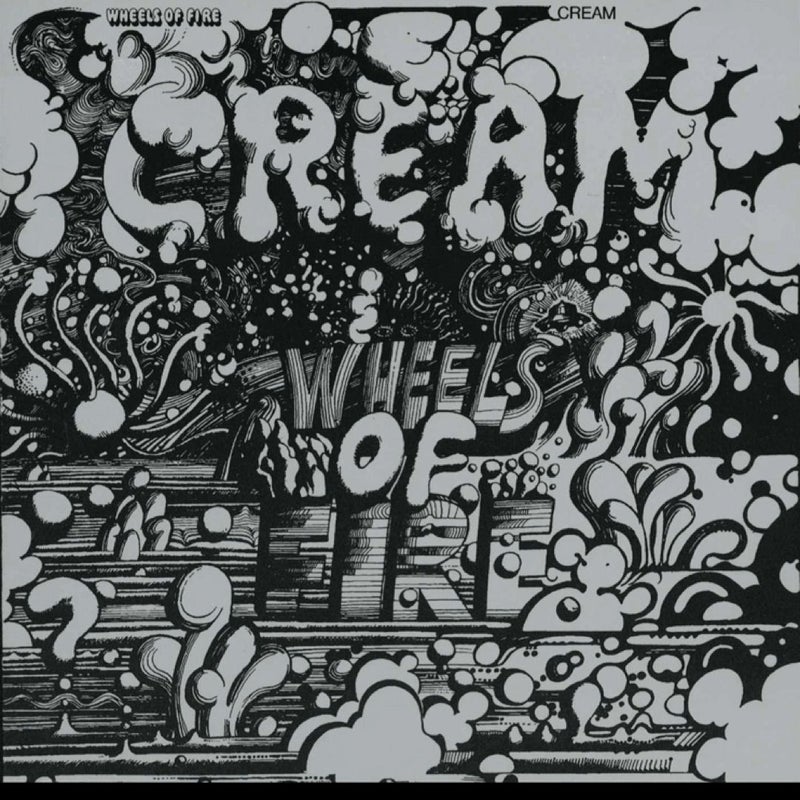 Cream: Wheels of Fire