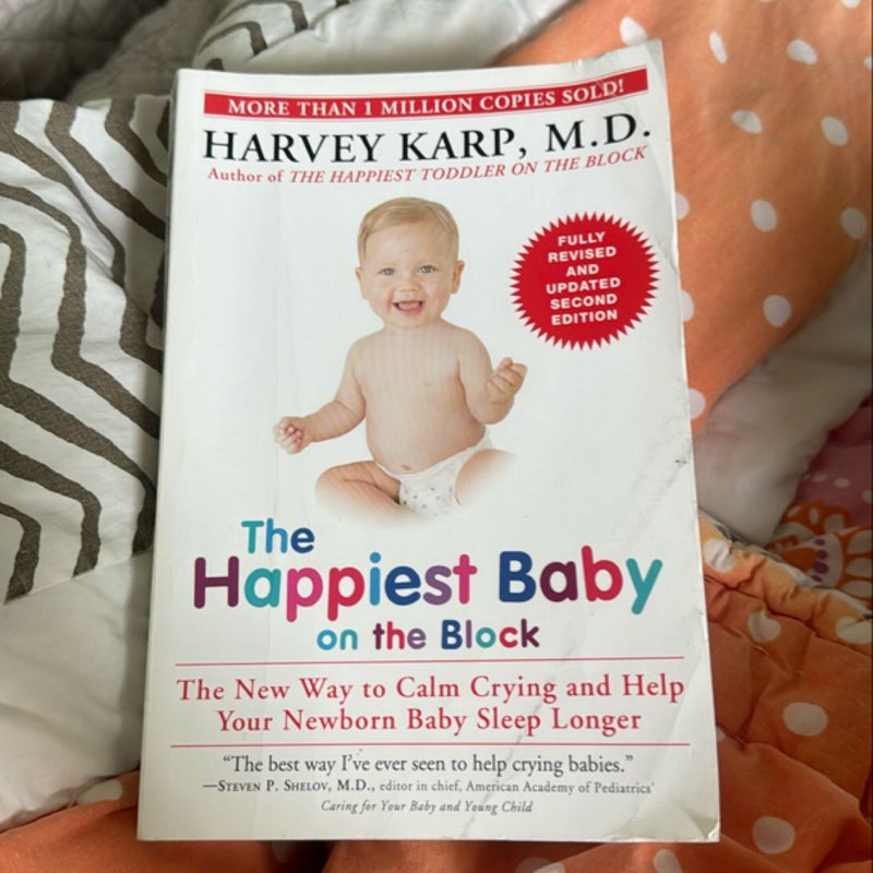 The Happiest Baby on the Block; Fully Revised and Updated Second Edition