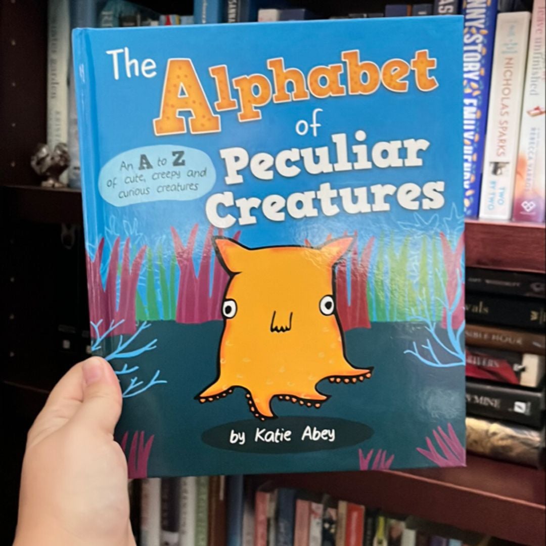 The Alphabet of Peculiar Creatures