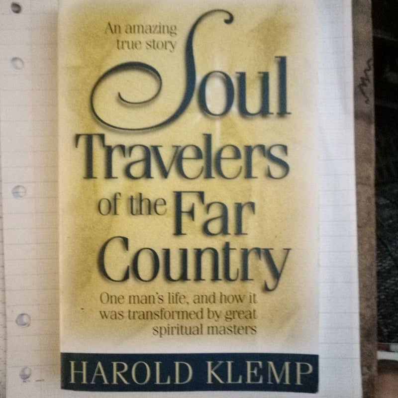 Soul Travelers of the Far Country