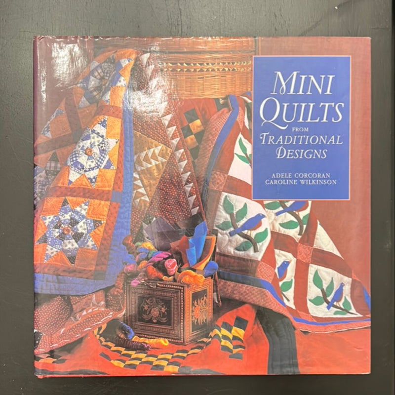 Mini Quilts from Traditional Designs