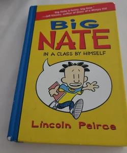 Big Nate: in a Class by Himself