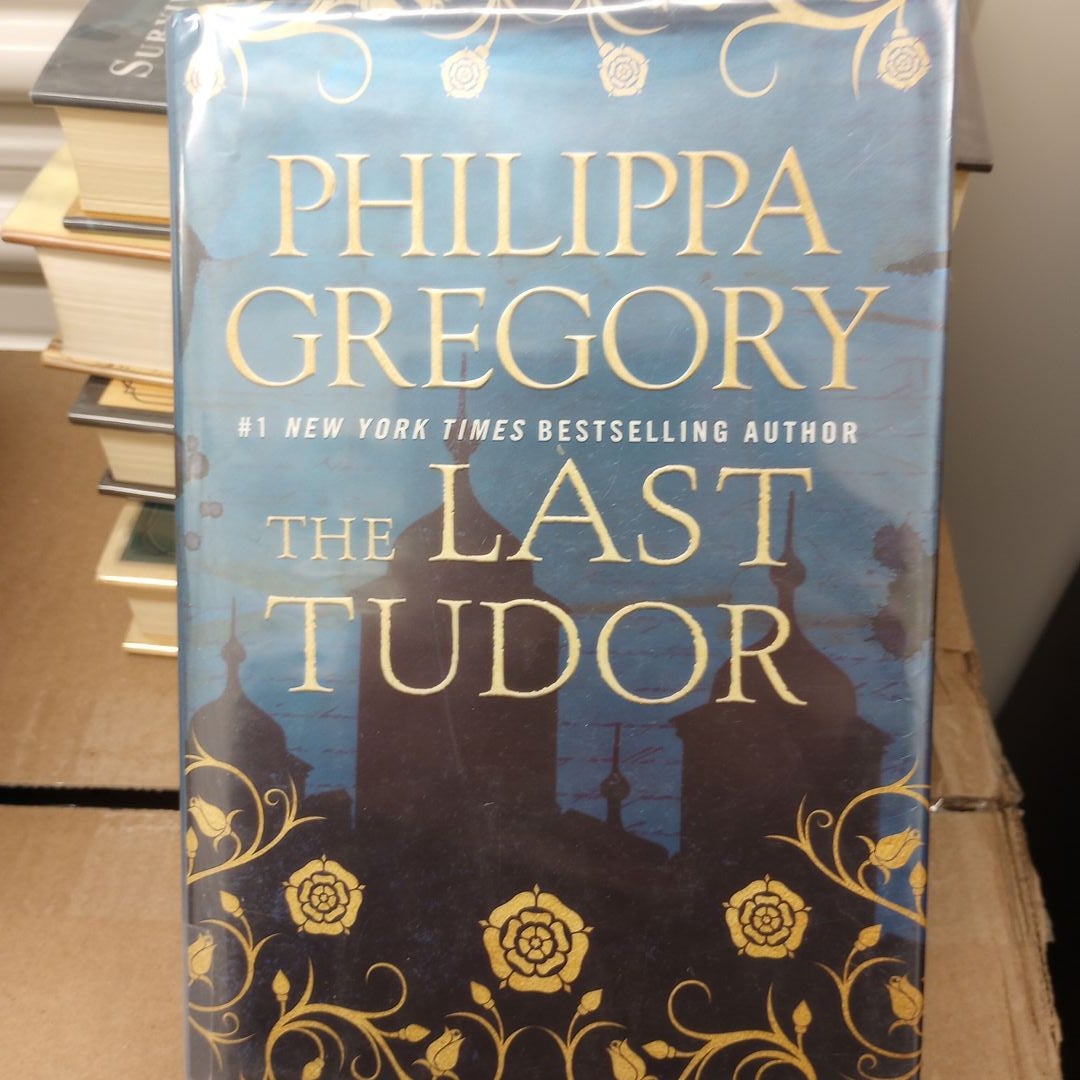 The Last Tudor by Philippa Gregory Hardcover Pangobooks