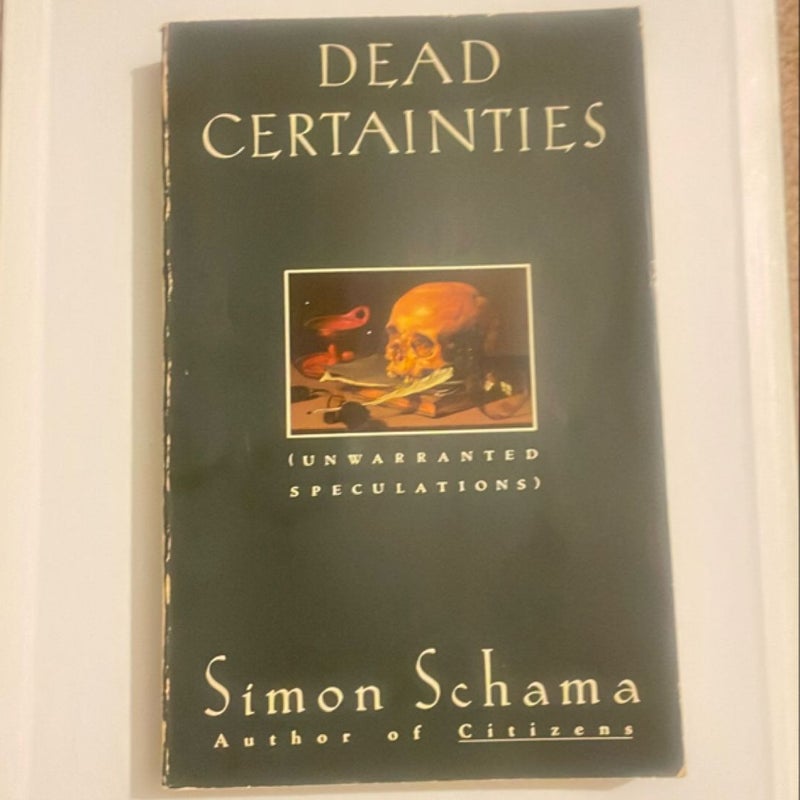 Dead Certainties