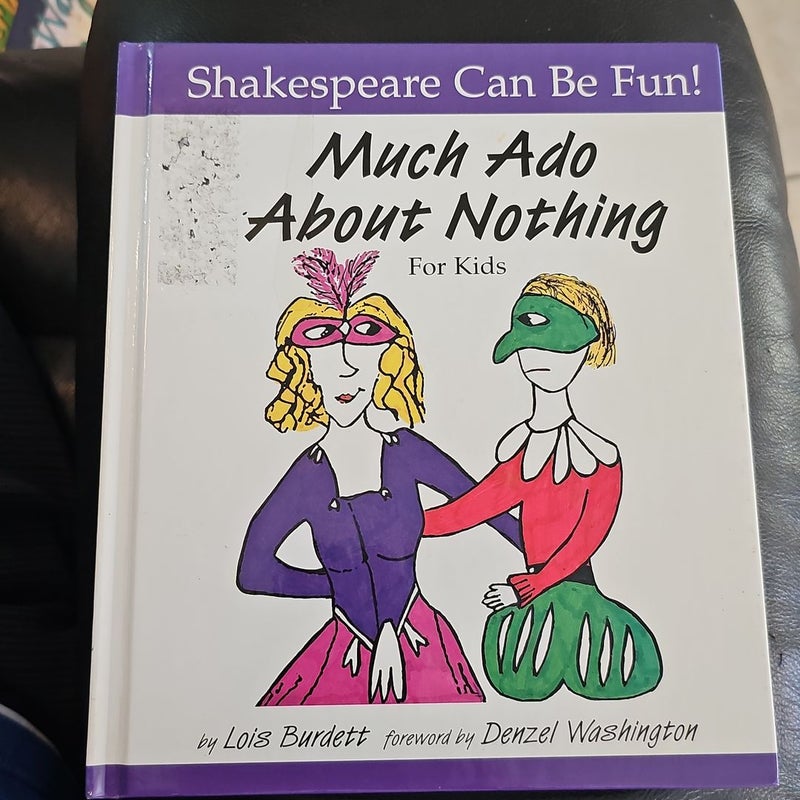 Much Ado about Nothing for Kids