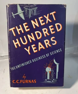 The Next Hundred Years 