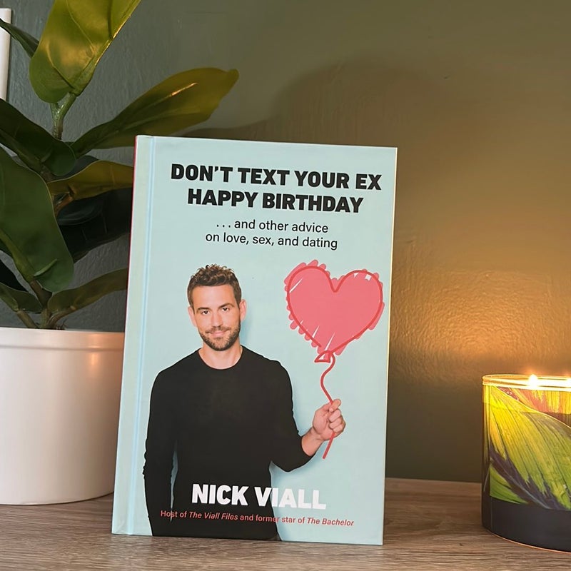 Don’t Text Your Ex Happy Birthday 