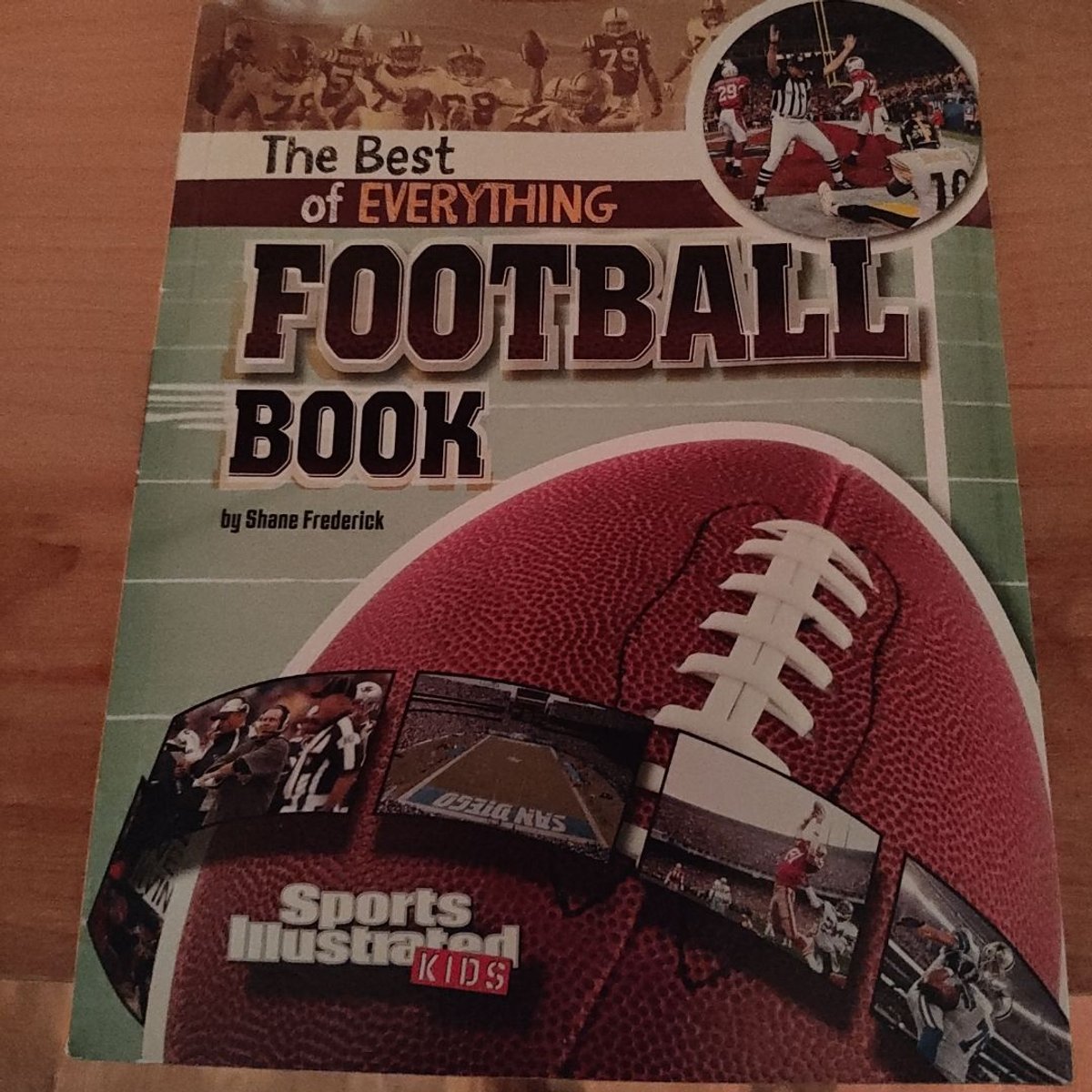 The Best of Everything Football Book by Shane Frederick