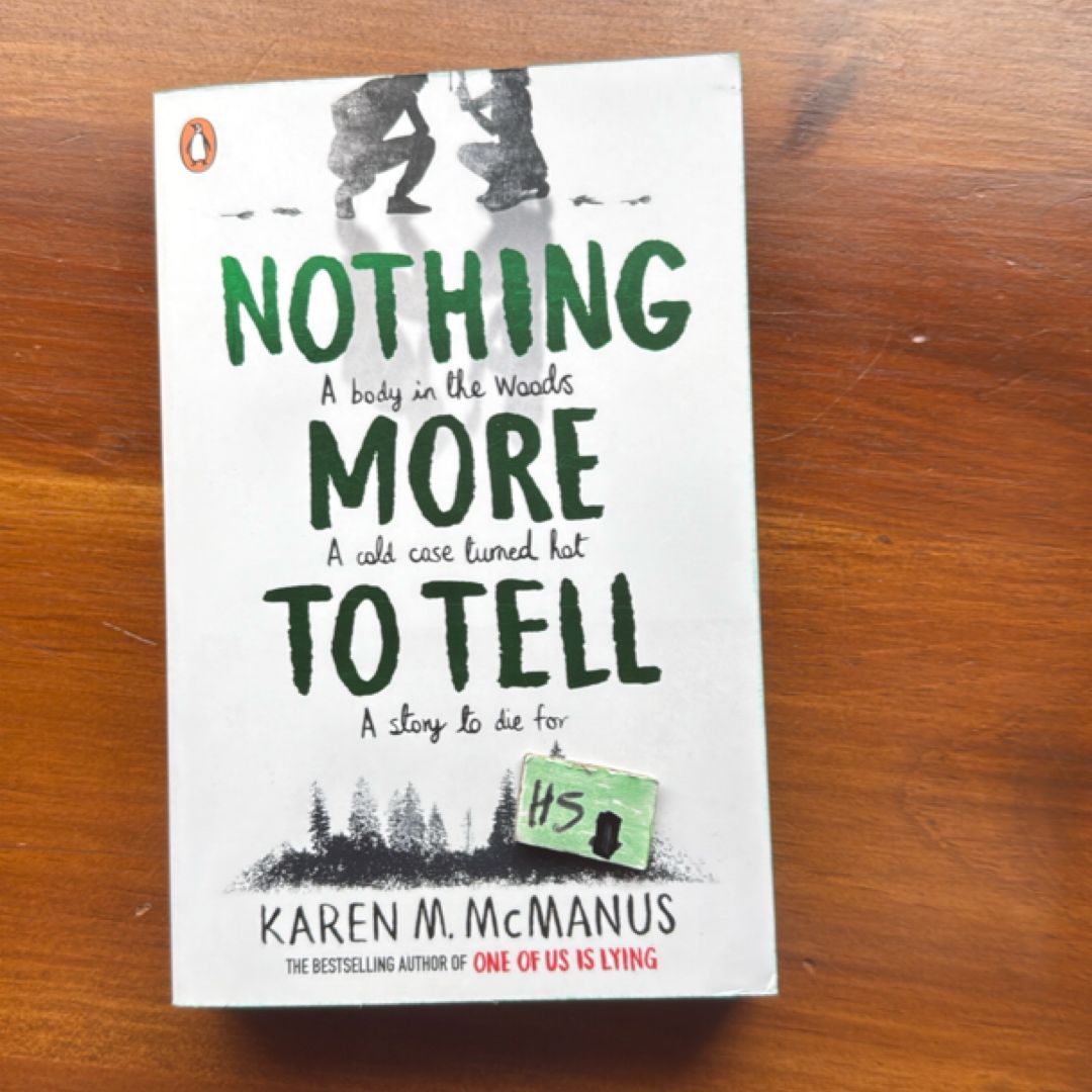 Nothing More to Tell