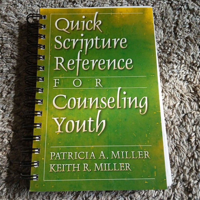 Quick Scripture Reference for Counseling Youth