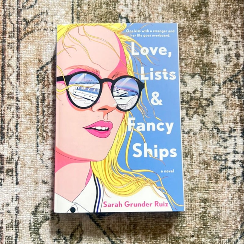 Love, Lists, and Fancy Ships