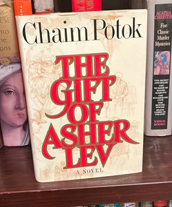 The Gift of Asher Lev (First Edition)