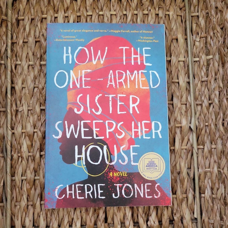 How the One-Armed Sister Sweeps Her House