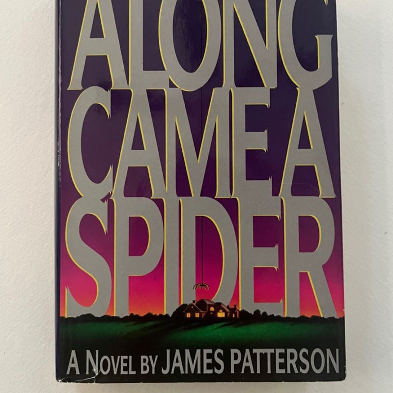 Along Came a Spider First Edition 