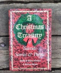 Christmas Treasury of Yuletide Stories and Poems