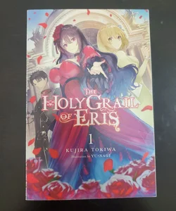 The Holy Grail of Eris, Vol. 1 (light Novel)
