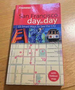 Frommer's San Francisco Day by Day