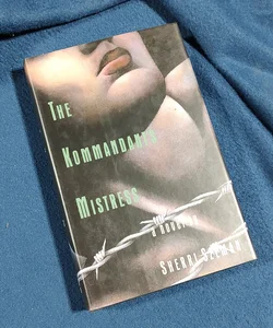 The Kommandant's Mistress