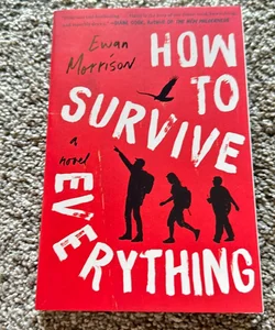 How to Survive Everything