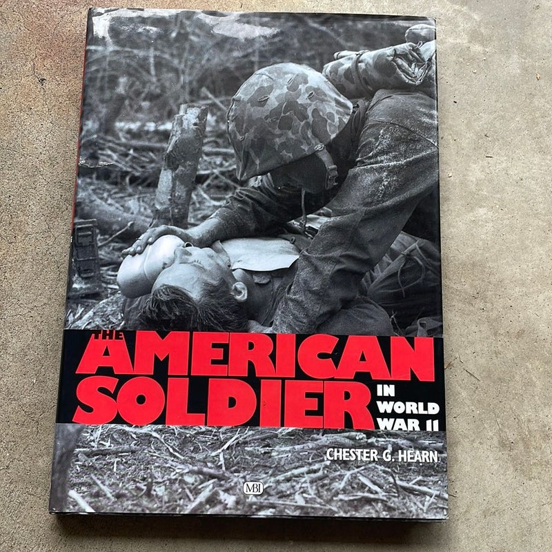 The American Soldier in World War II