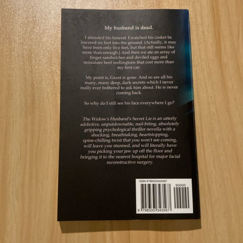 The Widow’s Husband’s Secret Lie
