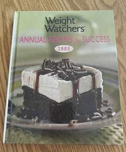 Weight Watchers Annual Recipes for Success 2005