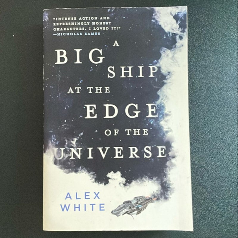 A Big Ship at the Edge of the Universe