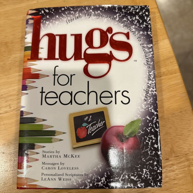 Hugs for Teachers