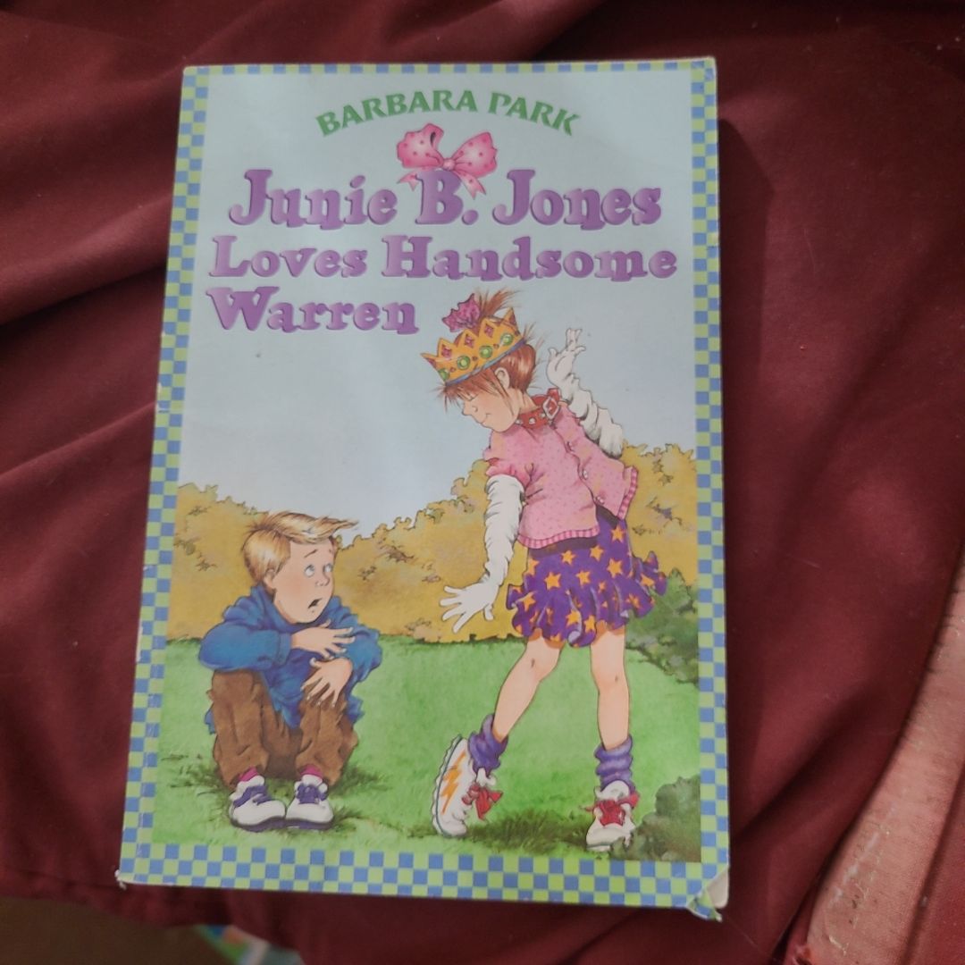 Junie B. Jones #7: Junie B. Jones Loves Handsome Warren